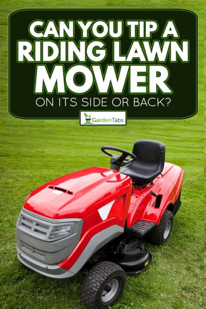 Can I tip my lawn mower on its side?