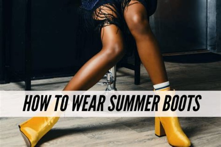 Is it okay to wear boots in the summer?